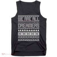 We Are All Dreamers Ugly Christmas Tank Top thumb 0