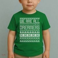 We Are All Dreamers Ugly Christmas Toddler T-Shirt thumb 2