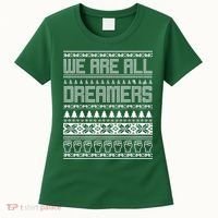 We Are All Dreamers Ugly Christmas Women's T-Shirt thumb 0