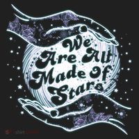 We Are All Made of Stars Tumbler thumb 3
