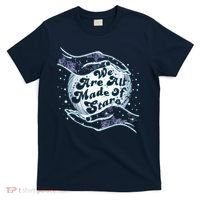 We Are All Made of Stars T-Shirt thumb 0
