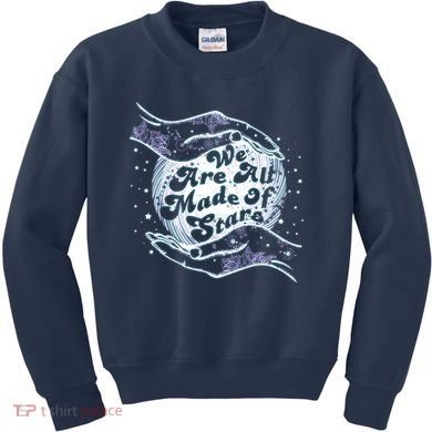 We Are All Made of Stars Kids Sweatshirt
