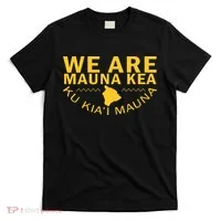 We Are Mauna Kea- Aloha Aina T-Shirt thumb 0