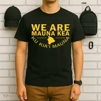 We Are Mauna Kea- Aloha Aina T-Shirt thumb 6