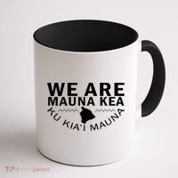 We Are Mauna Kea- Aloha Aina Coffee Mug thumb 1