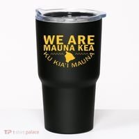 We Are Mauna Kea- Aloha Aina Tumbler thumb 0