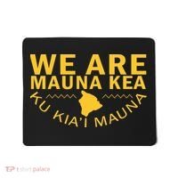 We Are Mauna Kea- Aloha Aina Mousepad thumb 0