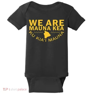 We Are Mauna Kea- Aloha Aina Baby Bodysuit