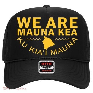 We Are Mauna Kea- Aloha Aina Hat