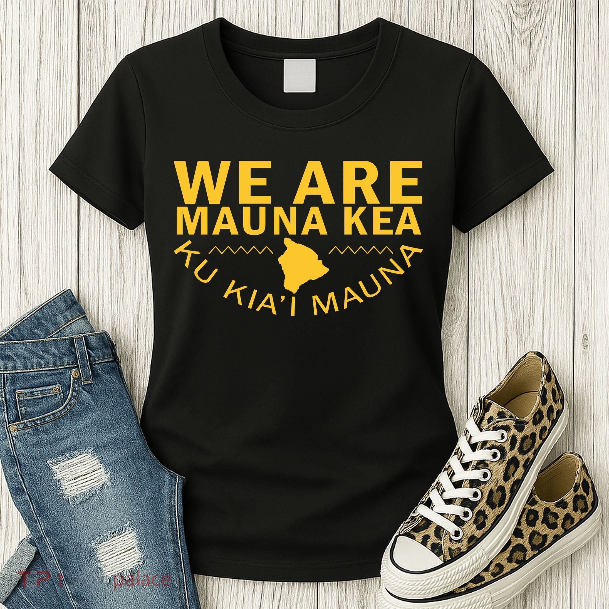 We Are Mauna Kea- Aloha Aina Women's T-Shirt