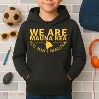 We Are Mauna Kea- Aloha Aina Kids Hoodie thumb 2