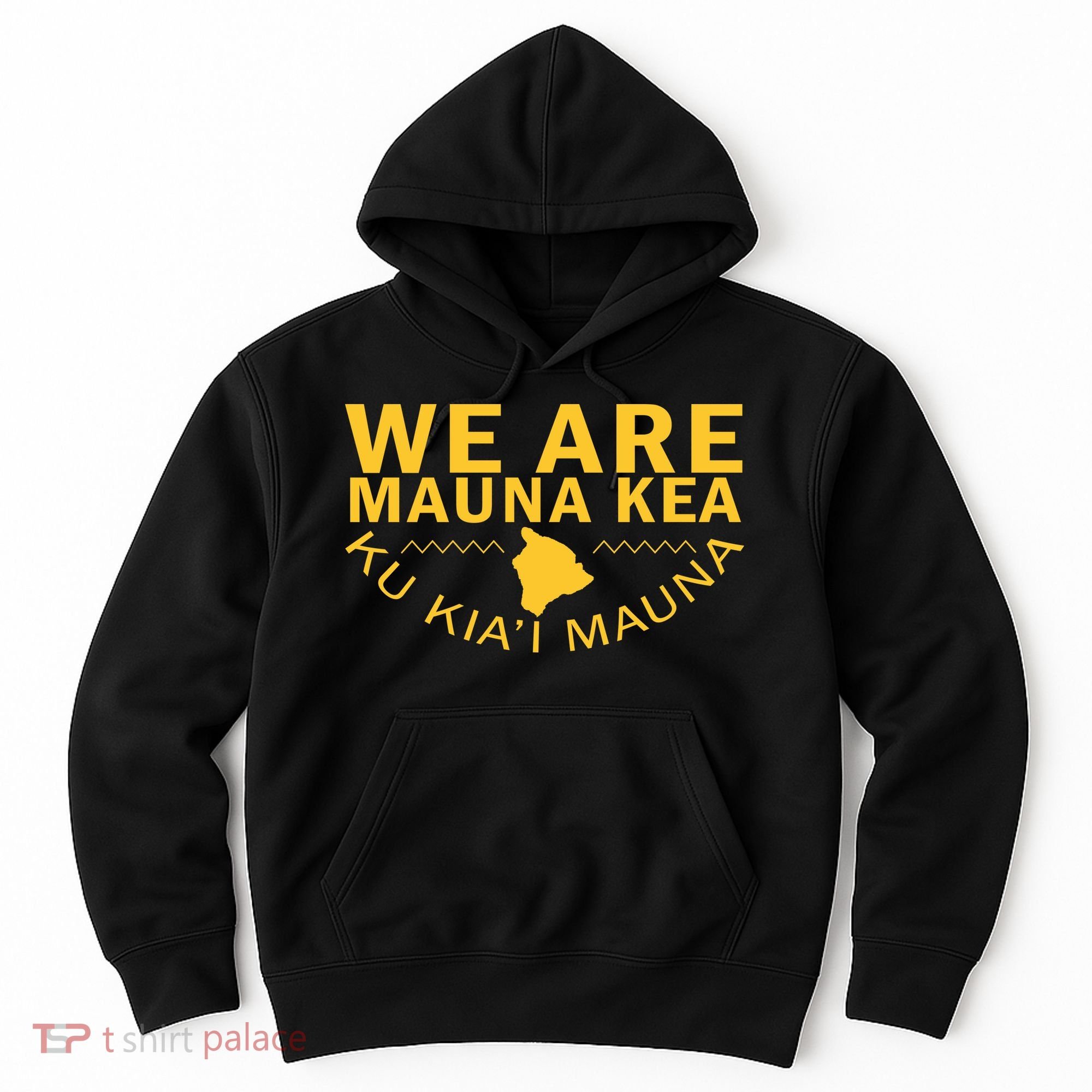 We Are Mauna Kea Hoodie