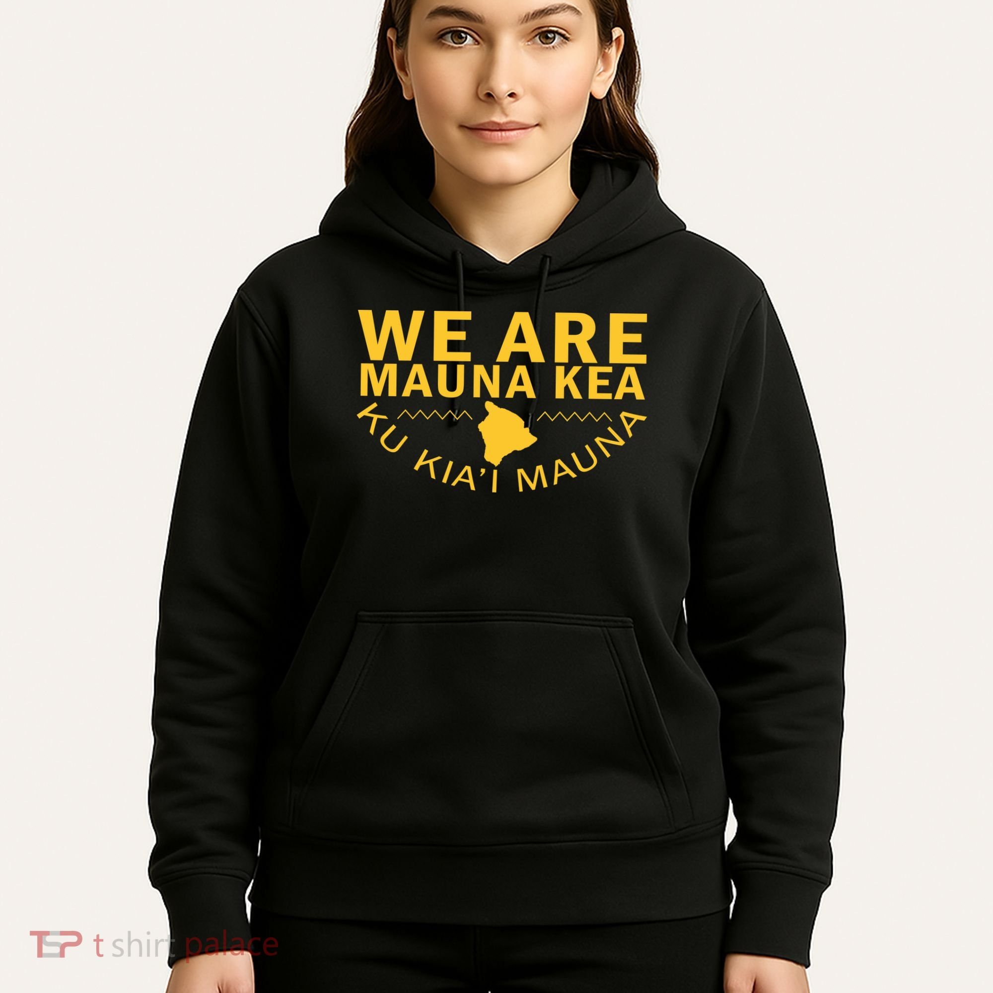 We Are Mauna Kea Hoodie