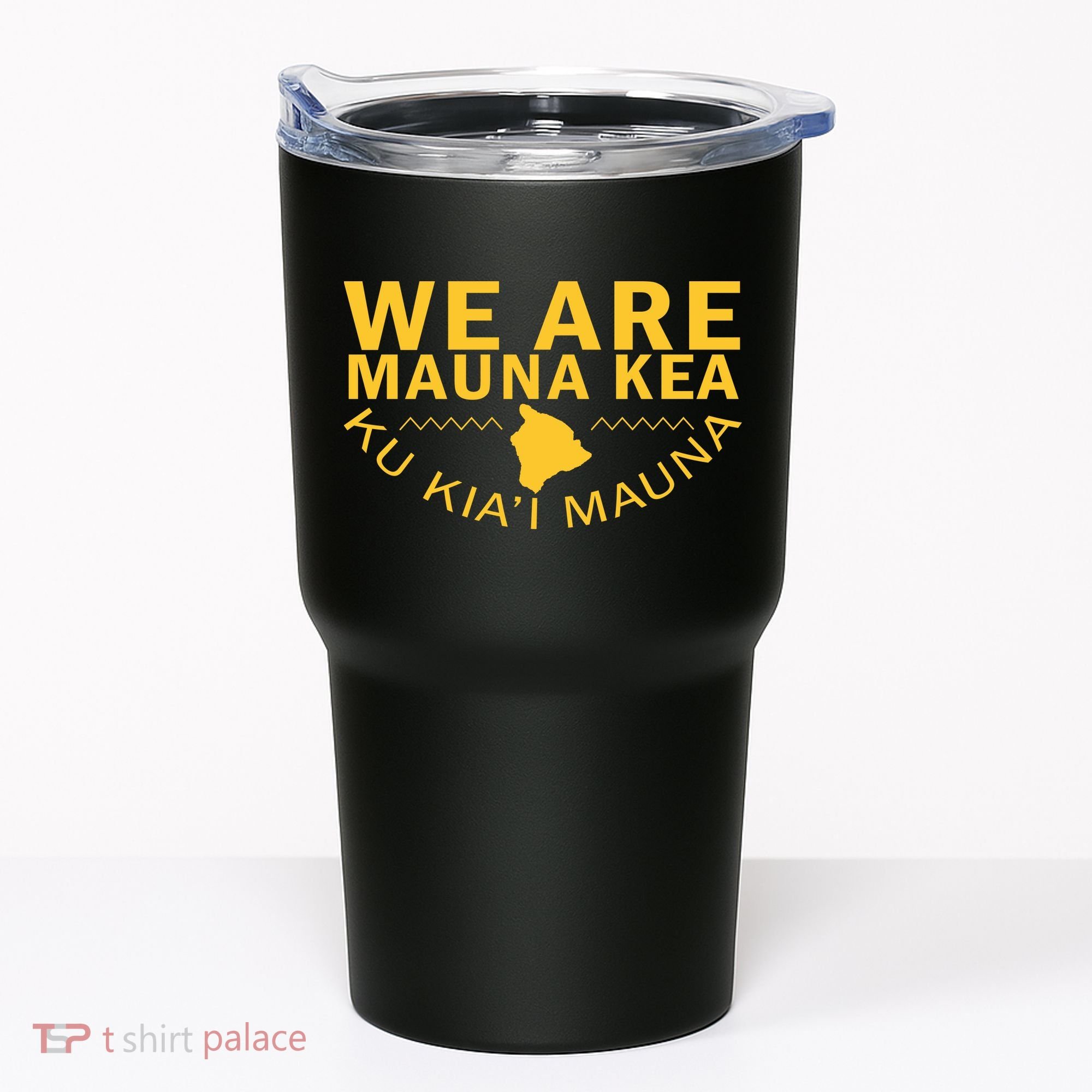 We Are Mauna Kea Tumbler