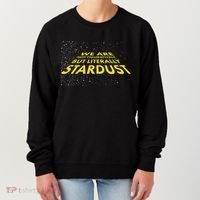 We Are Not Figuratively But Literally Stardust Women's Sweatshirt thumb 0