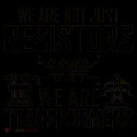 We Are Not Just Resistors We Are Transformers Science Coffee Mug thumb 5