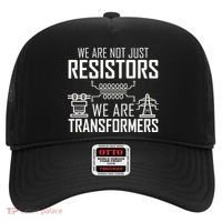 We Are Not Just Resistors We Are Transformers Science Hat thumb 0