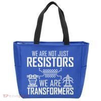 We Are Not Just Resistors We Are Transformers Science Tote Bag thumb 0