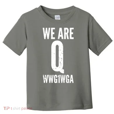 We Are Q Toddler T-Shirt