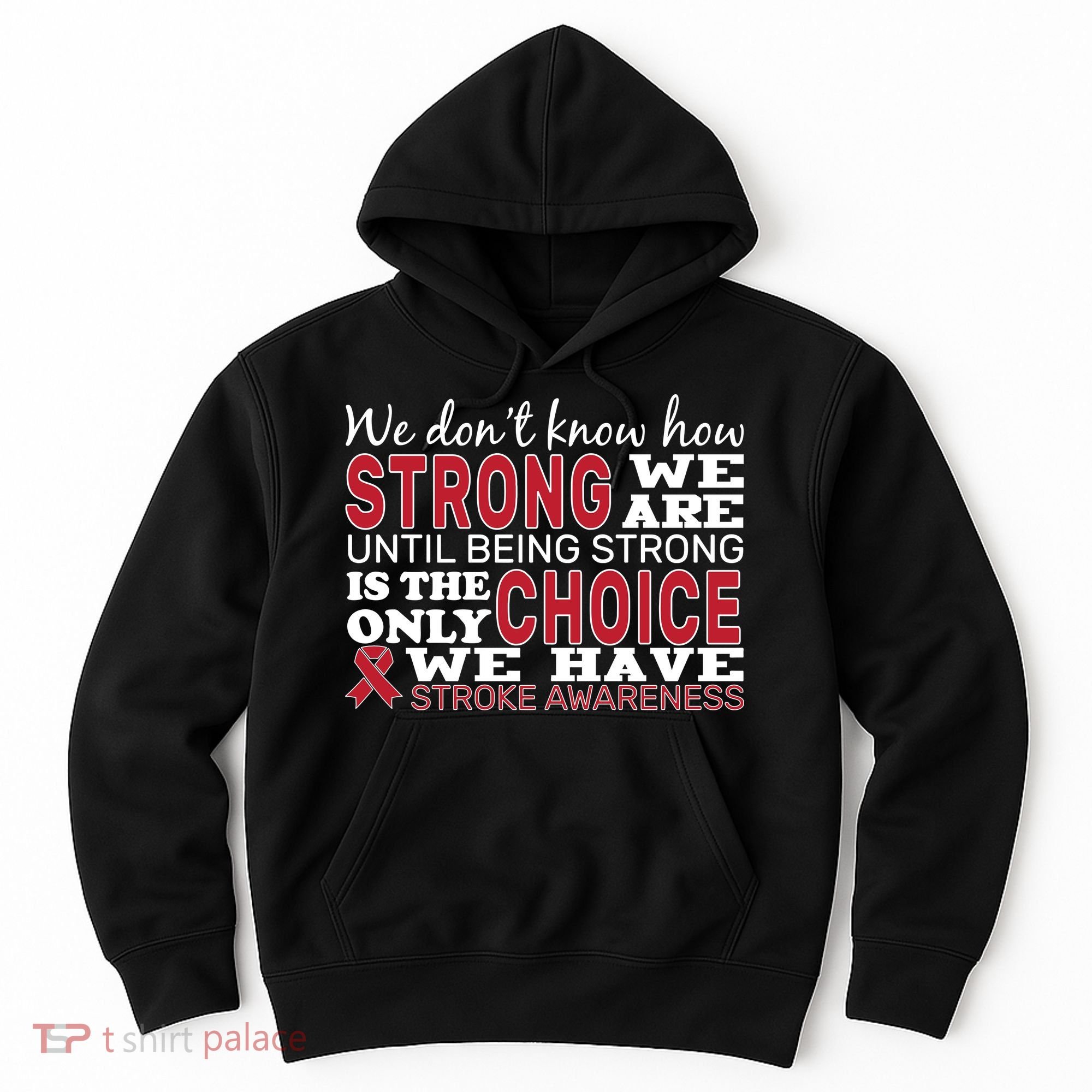 We Are Strong Stroke Awareness Hoodie