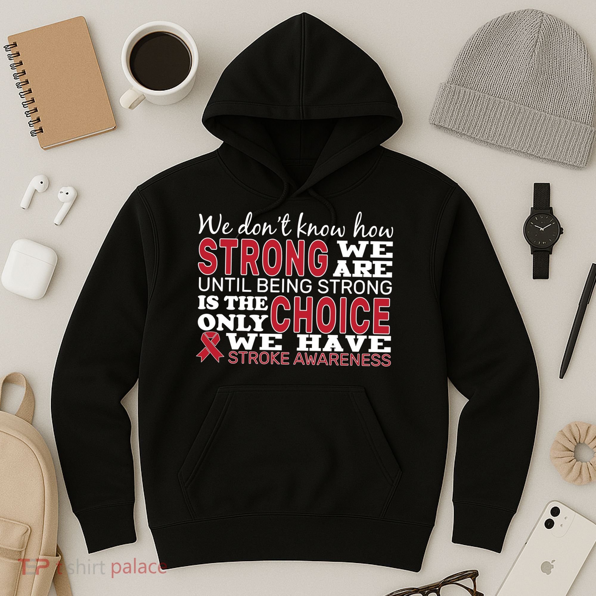 We Are Strong Stroke Awareness Hoodie