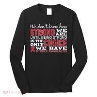 We Are Strong Stroke Awareness Long Sleeve Shirt thumb 0
