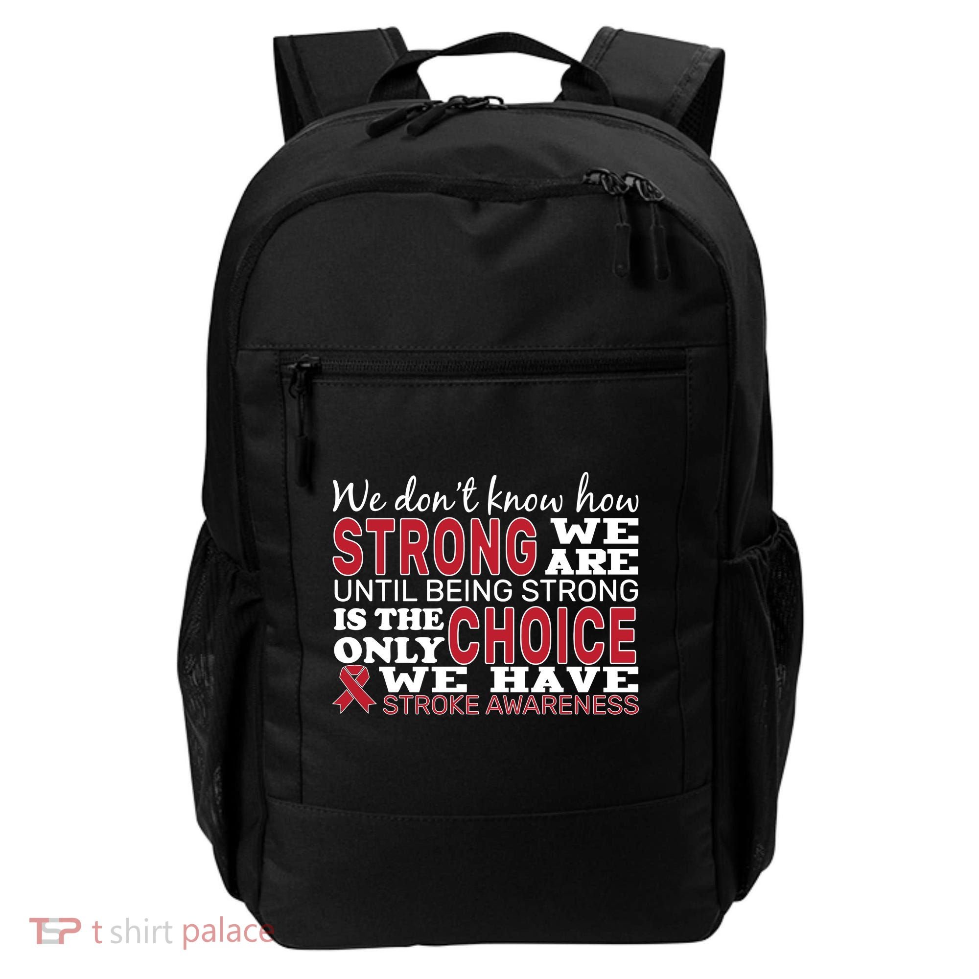 We Are Strong Stroke Awareness Backpack