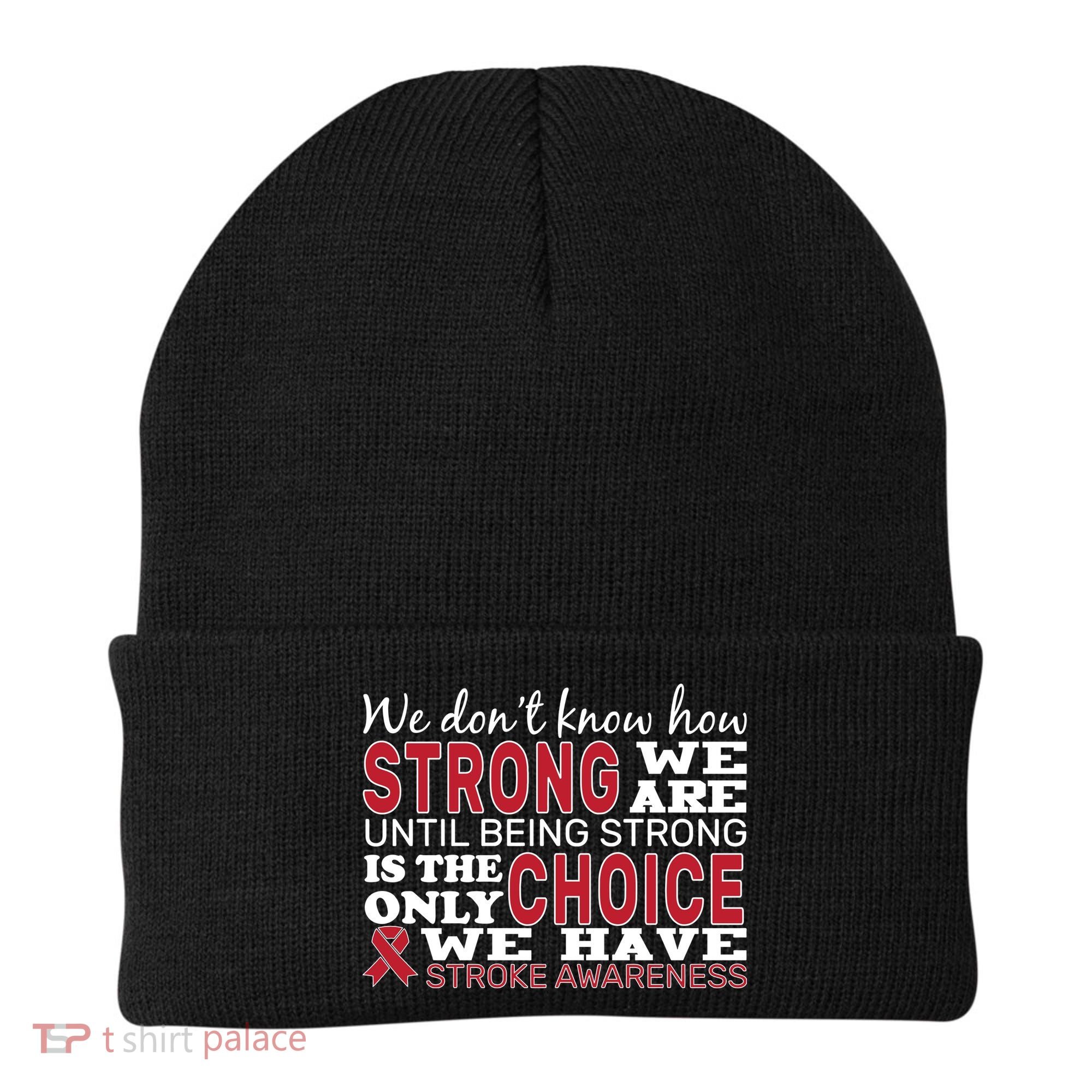 We Are Strong Stroke Awareness Beanie