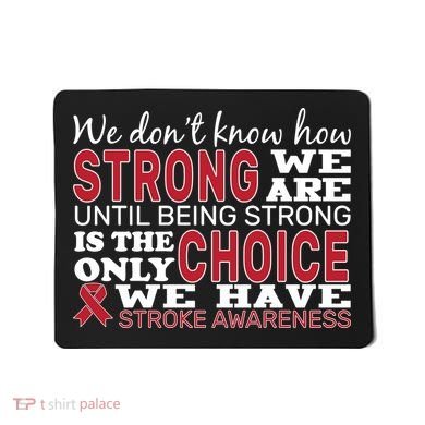 We Are Strong Stroke Awareness Mousepad