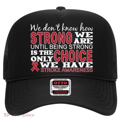 We Are Strong Stroke Awareness Hat