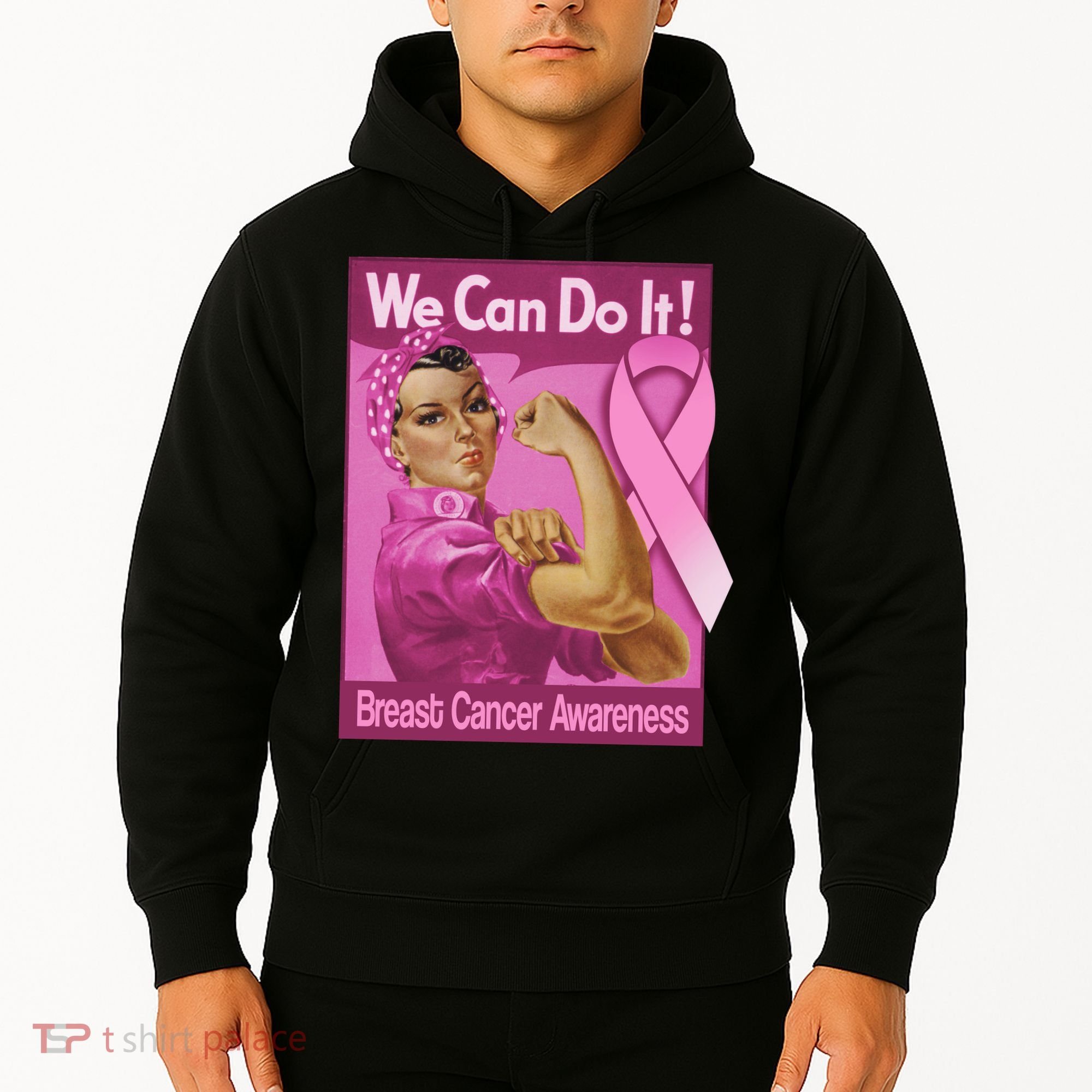 We Can Do It Fight Breast Cancer Hoodie
