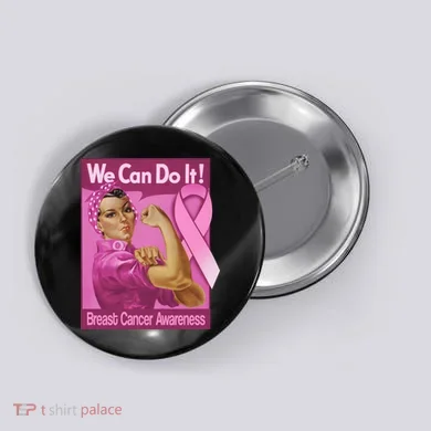 We Can Do It Fight Breast Cancer Button