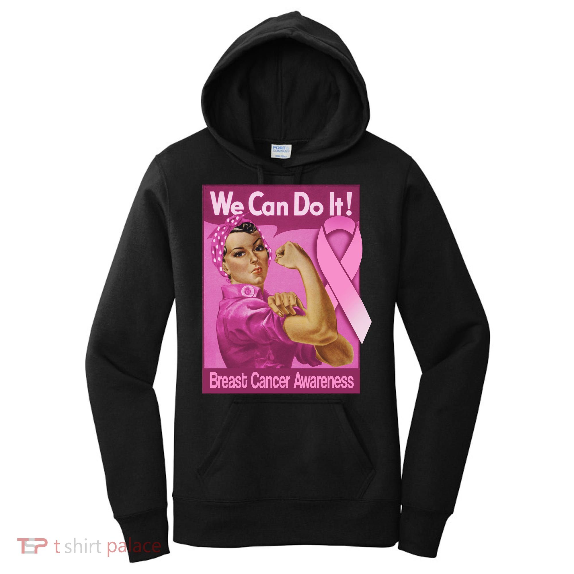 We Can Do It Fight Breast Cancer Women's Hoodie