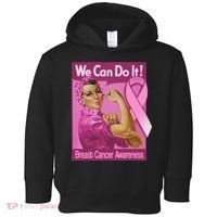 We Can Do It Fight Breast Cancer Toddler Hoodie thumb 0