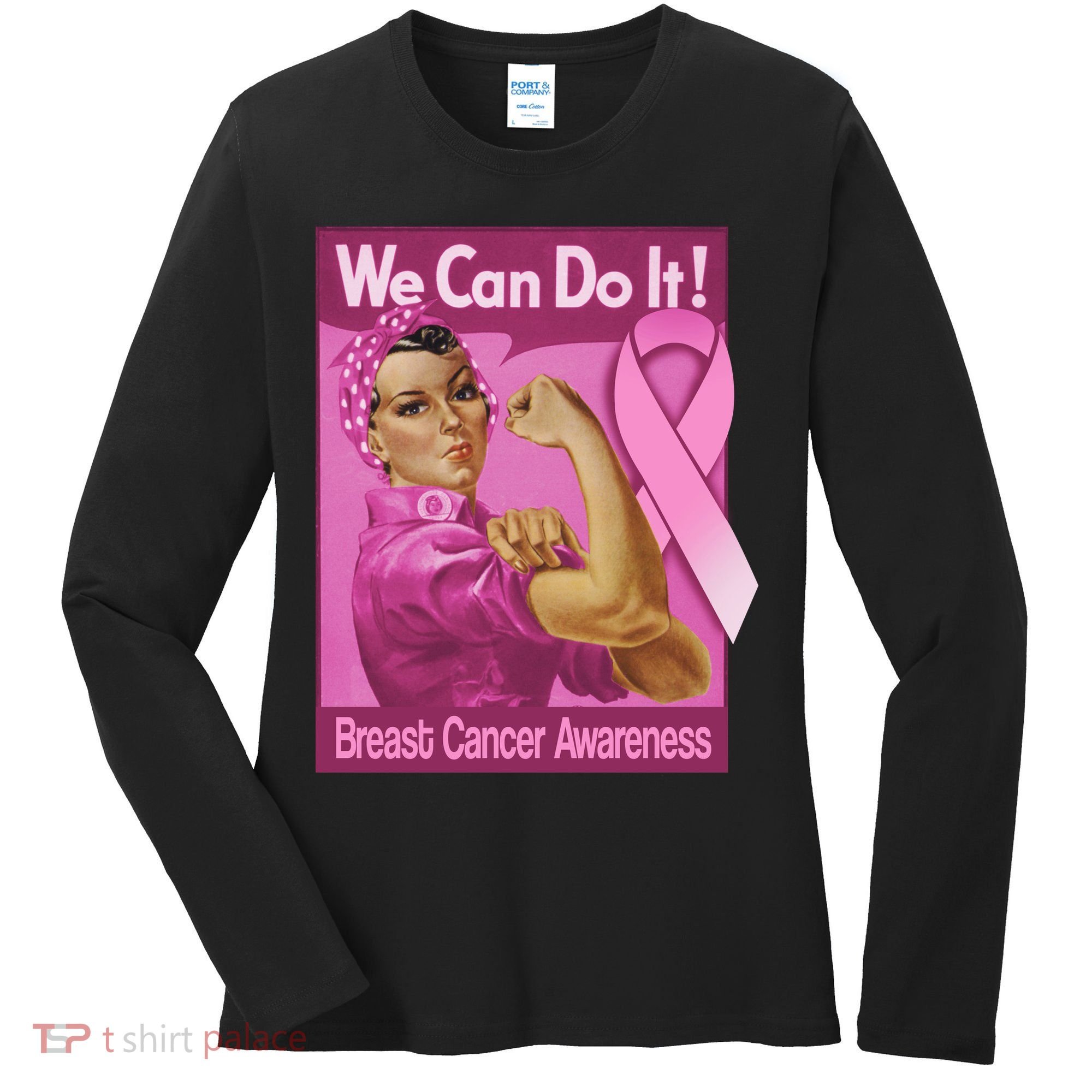 We Can Do It Fight Breast Cancer Women's Long Sleeve Shirt