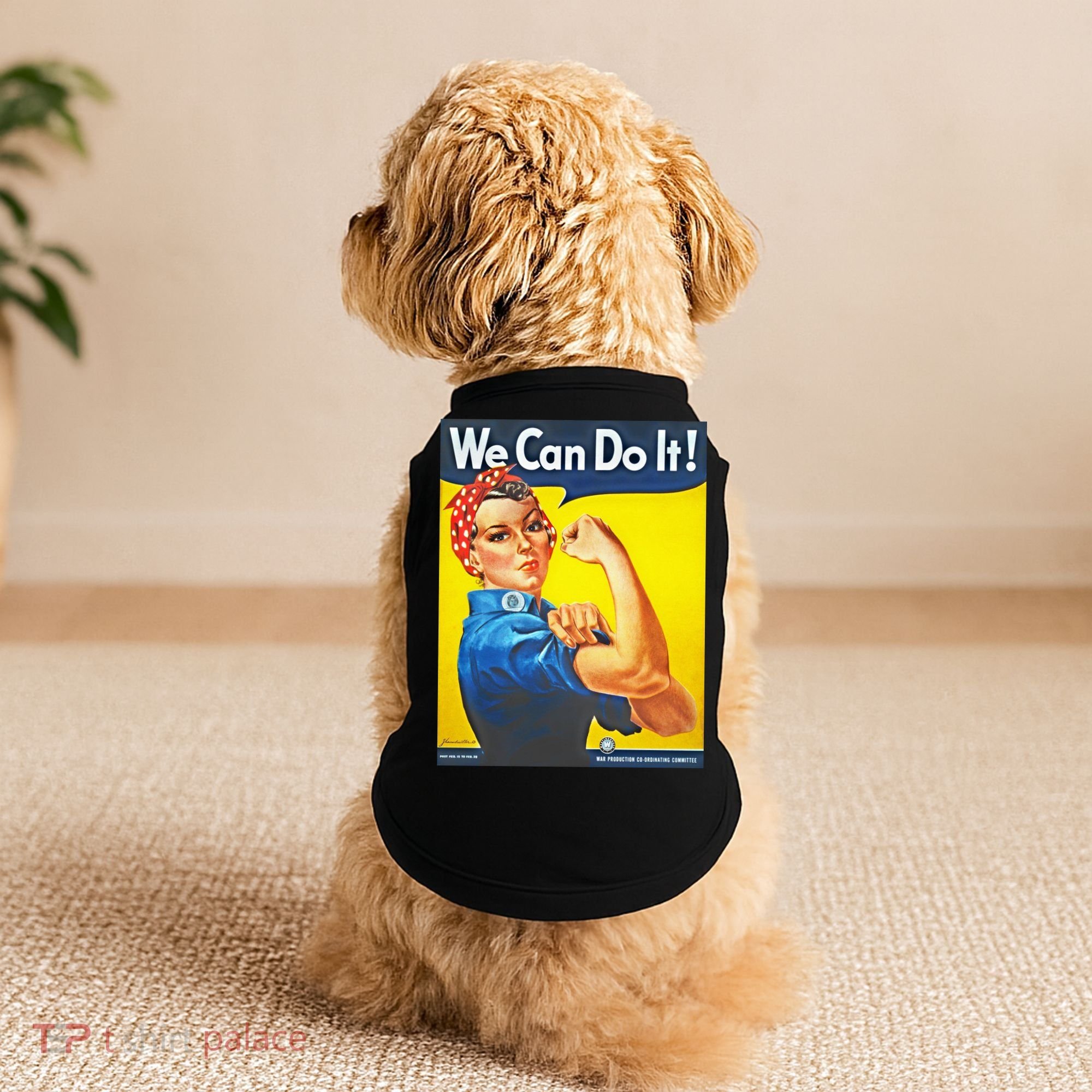 We Can Do It! Rosie Roosevelt Doggie Tank