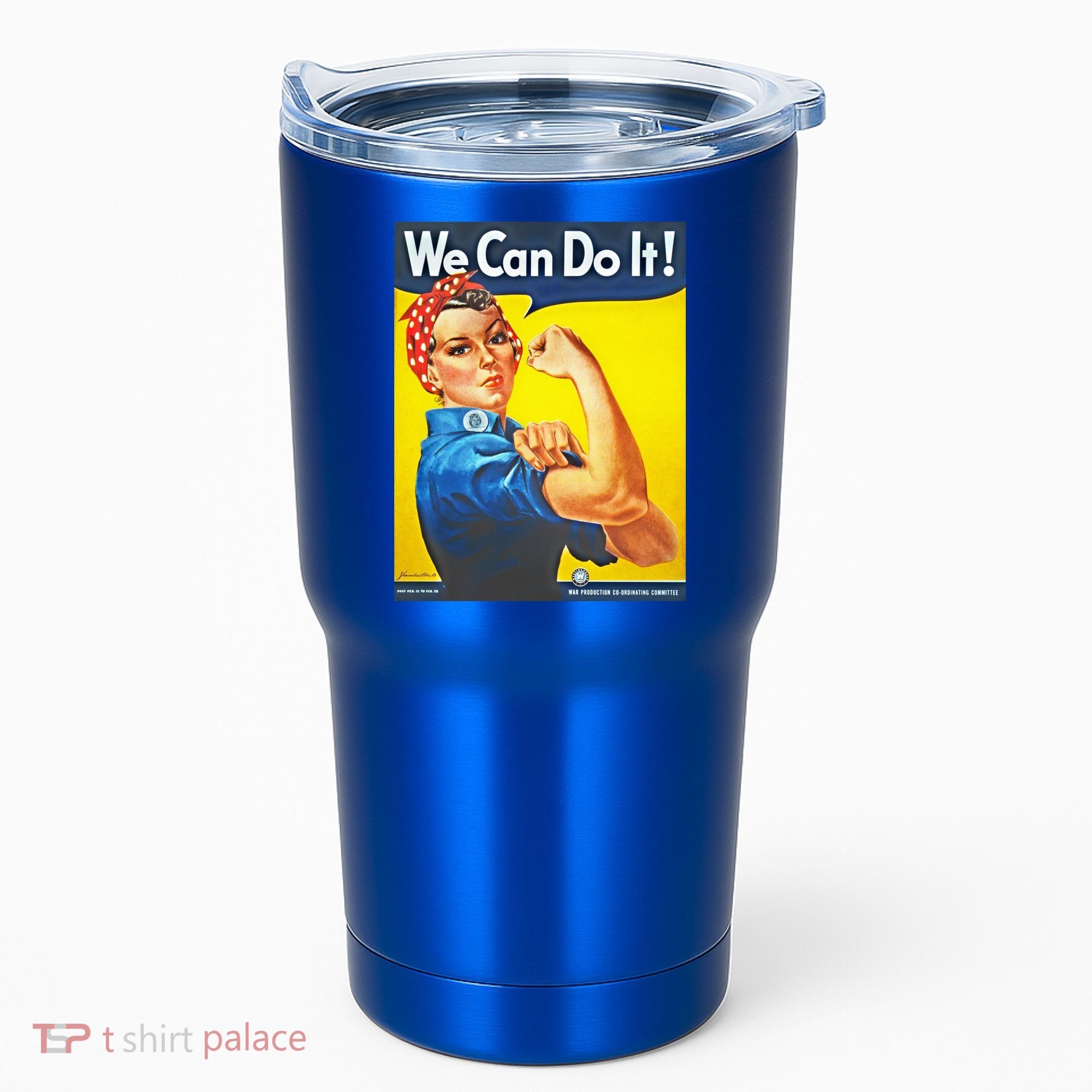 We Can Do It! Rosie Roosevelt Tumbler