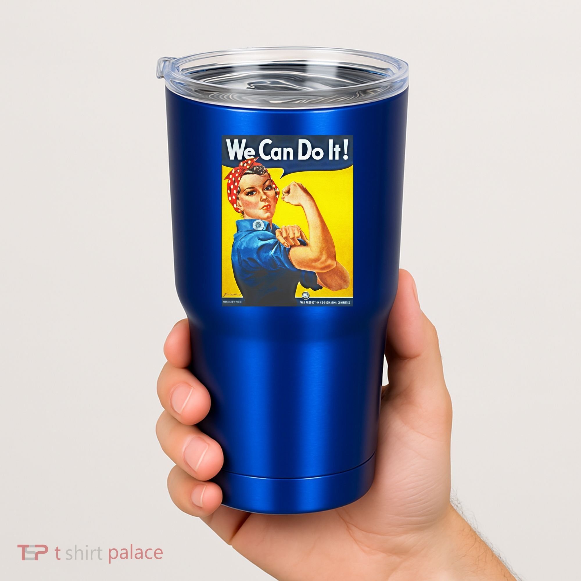 We Can Do It! Rosie Roosevelt Tumbler