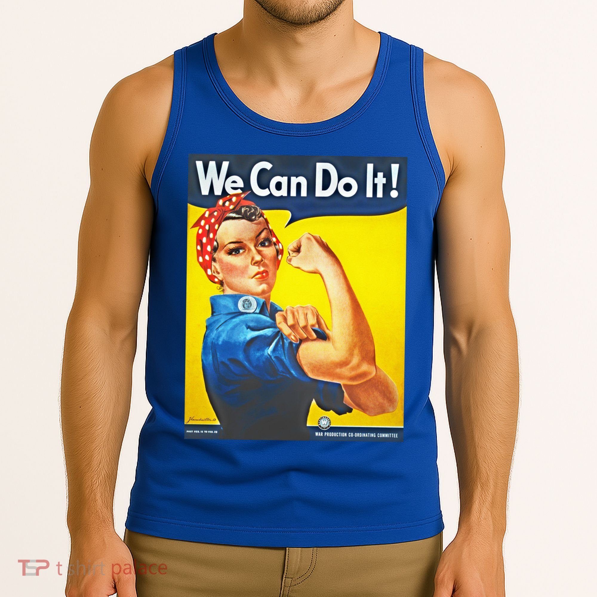 We Can Do It! Rosie Roosevelt Tank Top