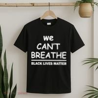 We Can't Breathe Black Lives Matter T-Shirt thumb 2