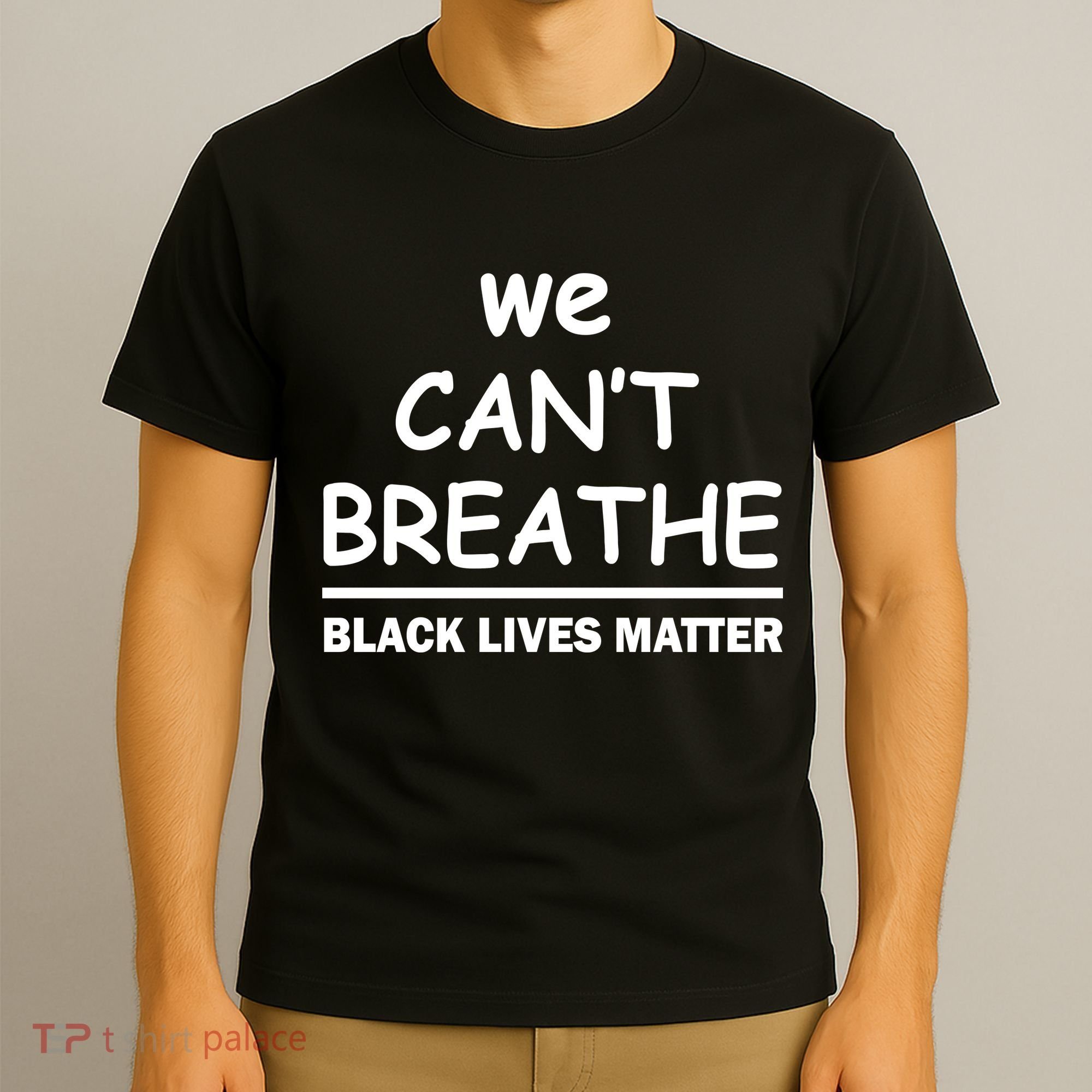 We Can't Breathe Black Lives Matter T-Shirt