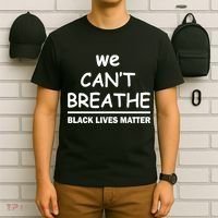 We Can't Breathe Black Lives Matter T-Shirt thumb 6