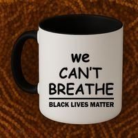 We Can't Breathe Black Lives Matter Coffee Mug thumb 2