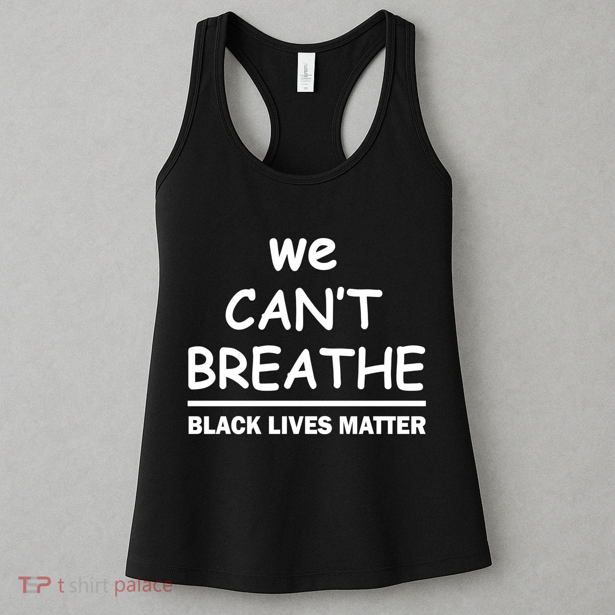 We Can't Breathe Black Lives Matter Women's Tank Top