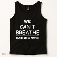 We Can't Breathe Black Lives Matter Tank Top thumb 2