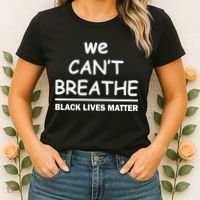 We Can't Breathe Black Lives Matter Women's T-Shirt thumb 2