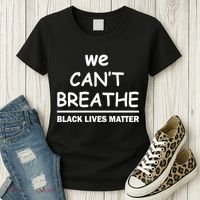 We Can't Breathe Black Lives Matter Women's T-Shirt thumb 3