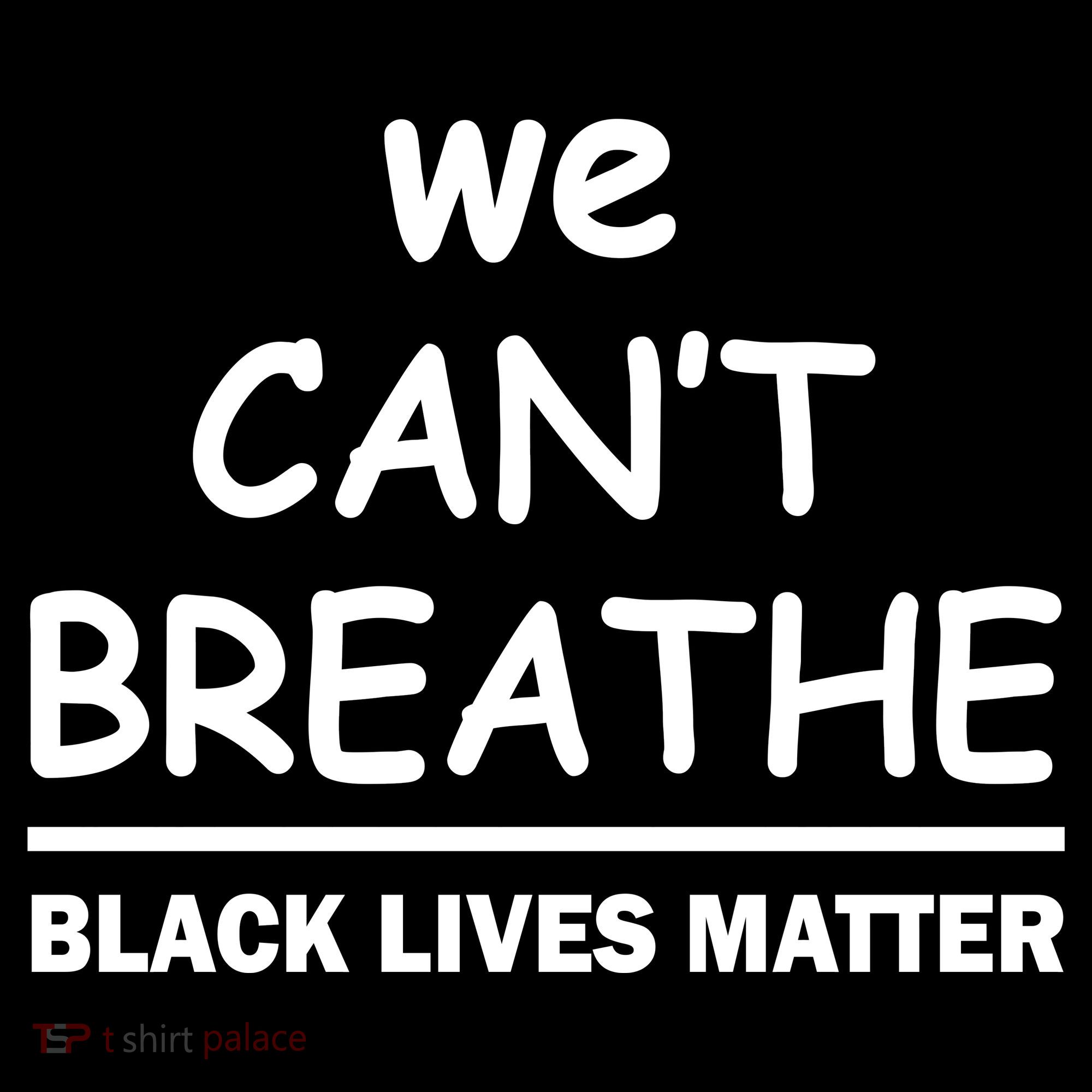 We Can't Breathe Black Lives Matter Women's T-Shirt