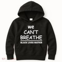 We Can't Breathe Black Lives Matter Kids Hoodie thumb 0