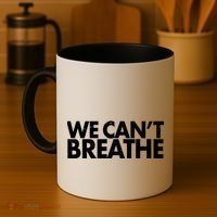 We Can't Breathe Protest Support Civil Rights Coffee Mug thumb 4